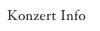 Konzert Info